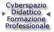Cyberspazio Didattico Formazione Professionale